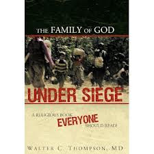 The Family Of God Under Siege