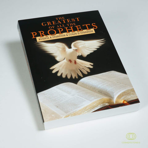 The Greatest of All the Prophets