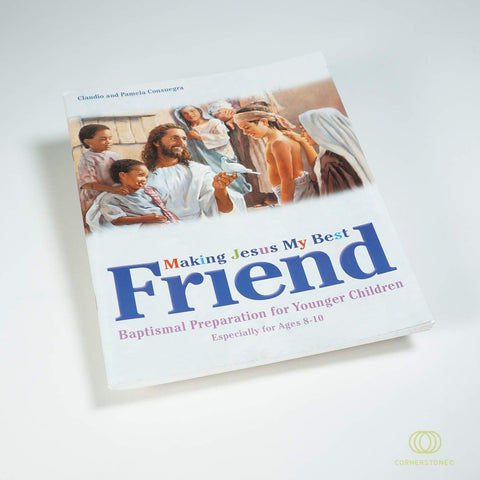 Making Jesus My Best Friend