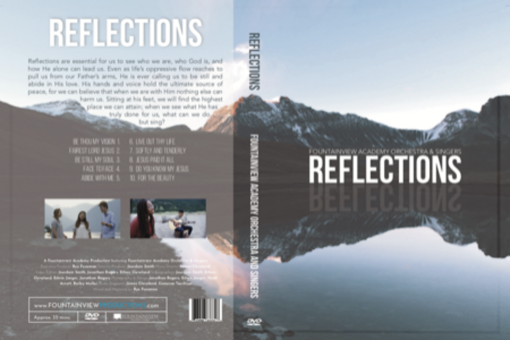 Reflections - NEW Fountainview Academy DVD
